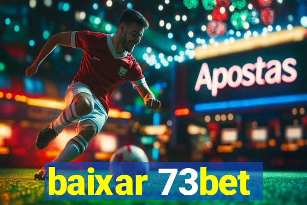 baixar 73bet